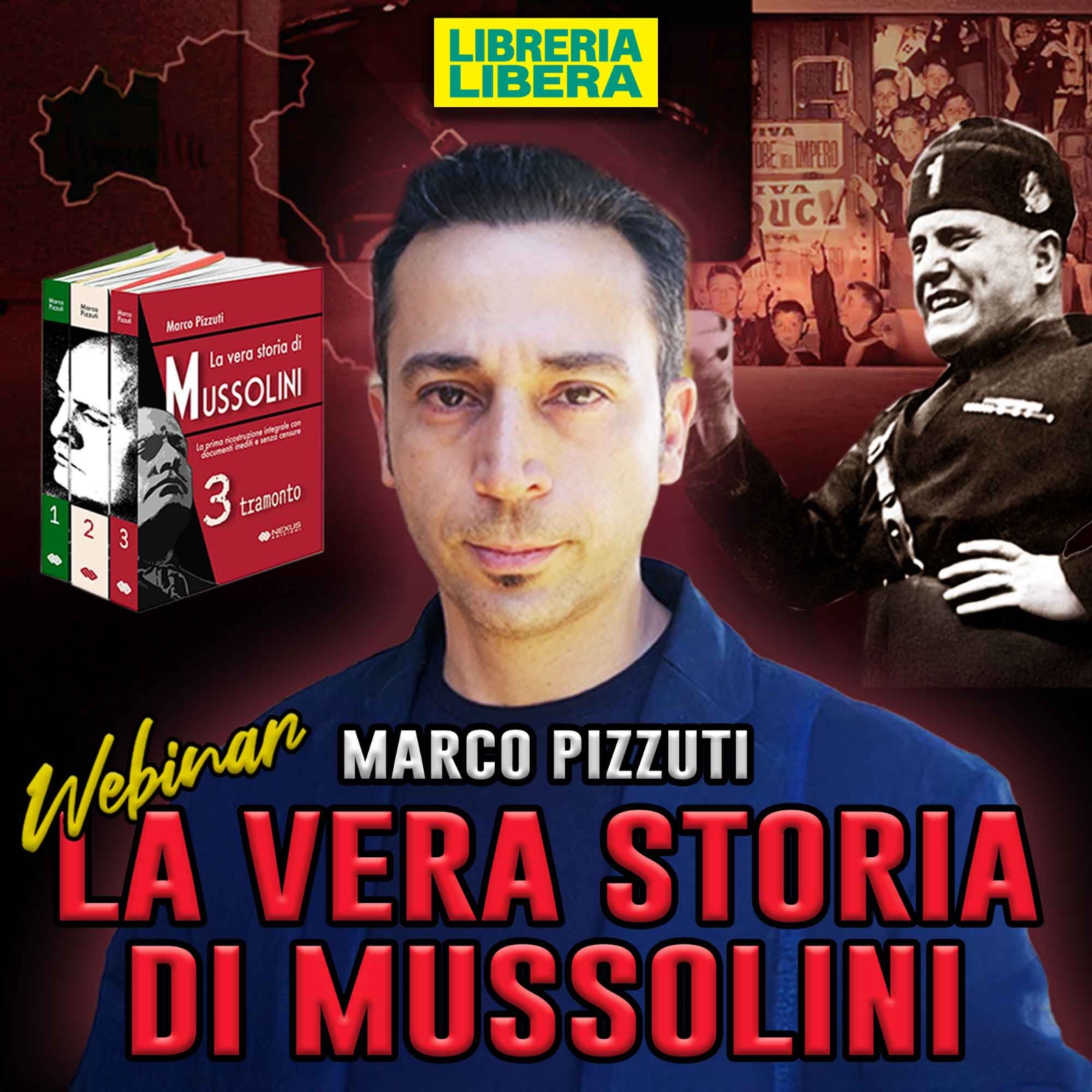 webinar marco pizzuti: la vera storia di mussolini webinar marco pizzuti: la vera storia di mussolini